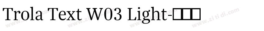 Trola Text W03 Light字体转换